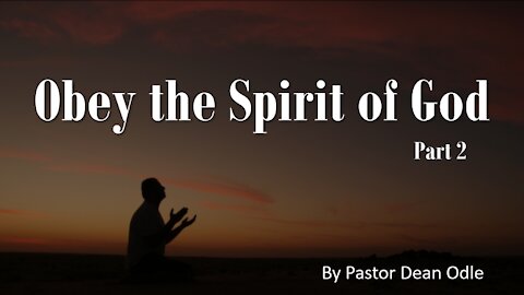 Obey the Spirit of God (Part 2)