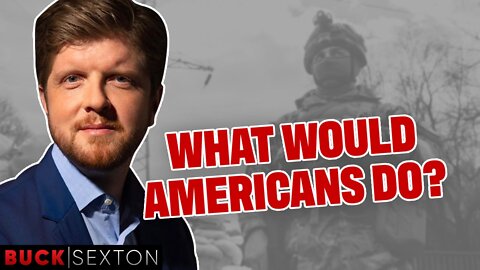 New Poll: What Would Americans Do If They Were In The Same Position As Ukrainians?