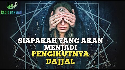AKHIR ZAMAN INILAH KELOMPOK YANG AKAN MENJADI PENGIKUTNYA DAJJAL