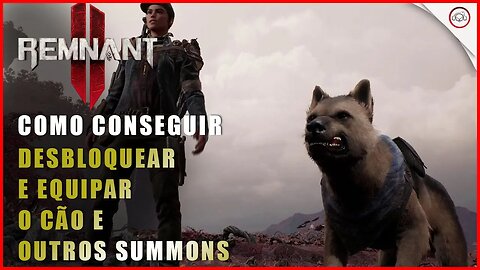 Remnant 2, Como conseguir desbloquear o cão | Super-Dica