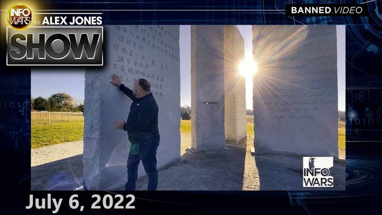 Georgia Guidestones BOMBED, Texas Declares INVASION, Netherlands BANS COWS & July 4th Shooter is ANTIFA – ALEX JONES 7/6/22