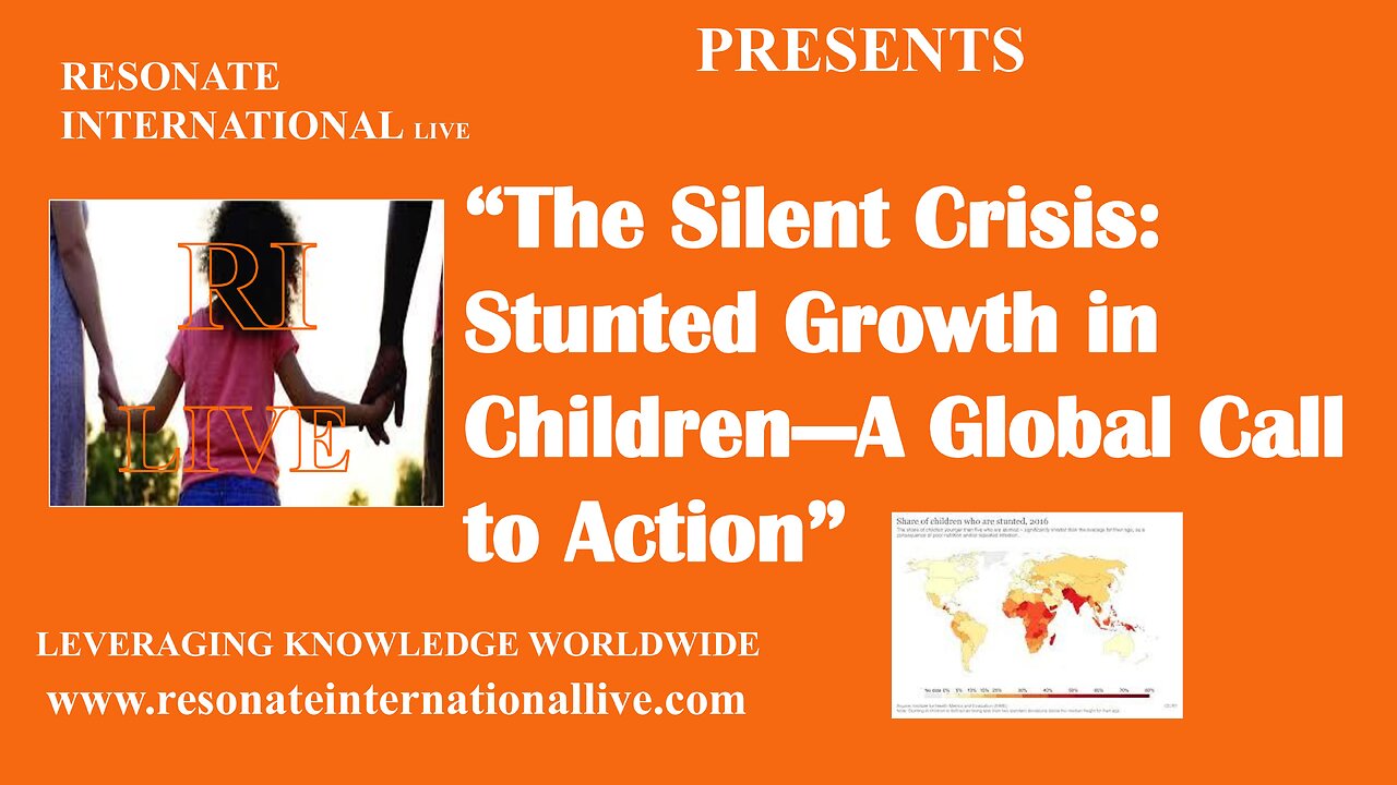 The Silent Crisis: Stunted Growth in Children—A Global Call to Action