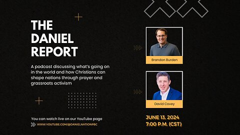 The Daniel Report with Conservative Grassroots Champion, David Covey