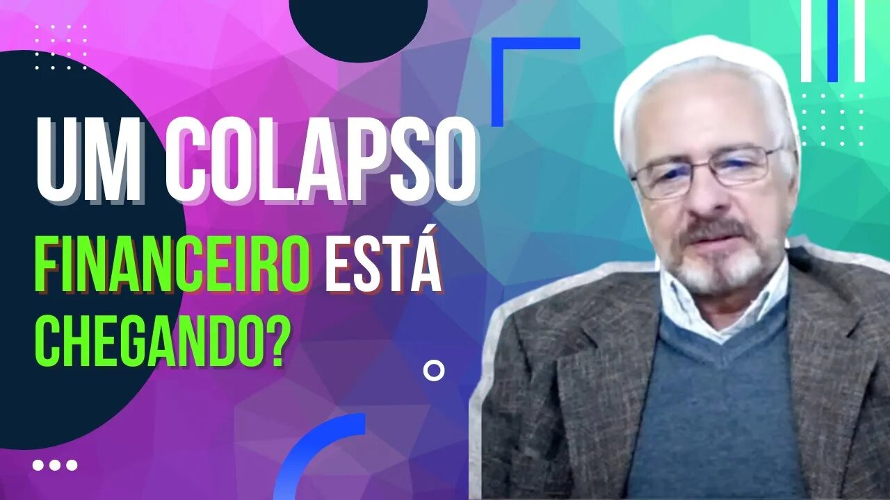 🟢 UM COLAPSO FINANCEIRO ESTÁ CHEGANDO?