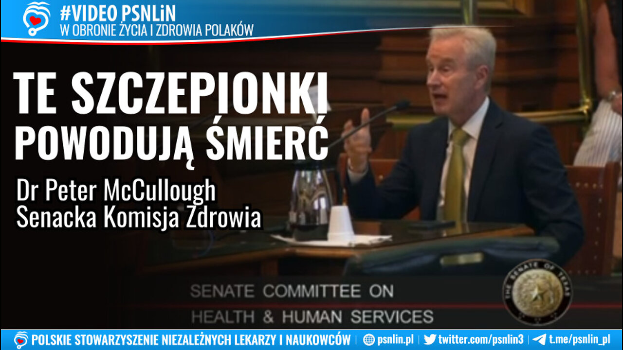Dr Peter McCullough przed Senacką Komicją Zdrowia ujawnia szokujące dane