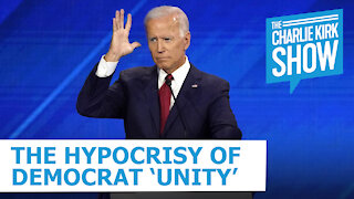 The Charlie Kirk Show - The Hypocrisy of Democrat 'Unity'