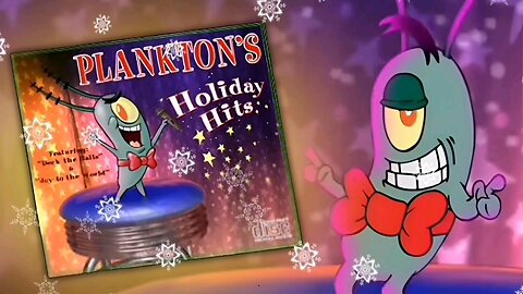 Plankton: All I Want For Christmas Is You