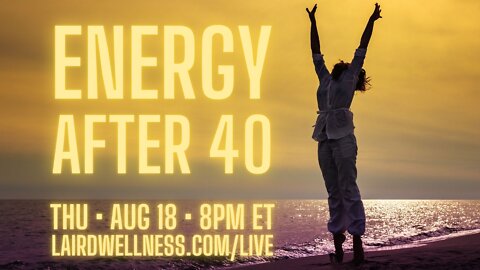 Energy After 40