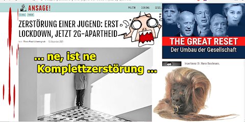 „Zerstörung der Jugend und ne Komplettzerstörung, usw .!!!“ ...