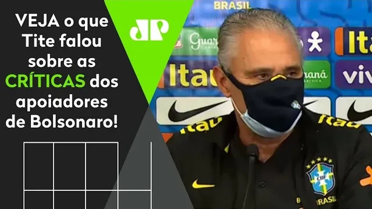 O que ACHA das críticas dos apoiadores de Bolsonaro? VEJA o que Tite RESPONDEU!