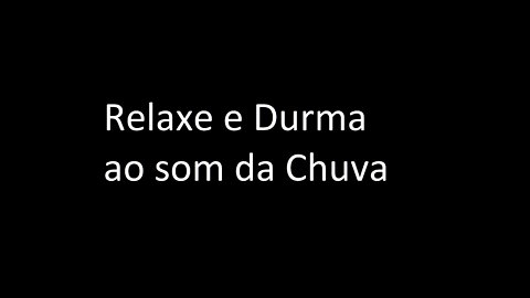 Som de Chuva e Trovão Relaxante