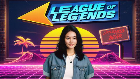 League Mornings With LittleMissBEAR