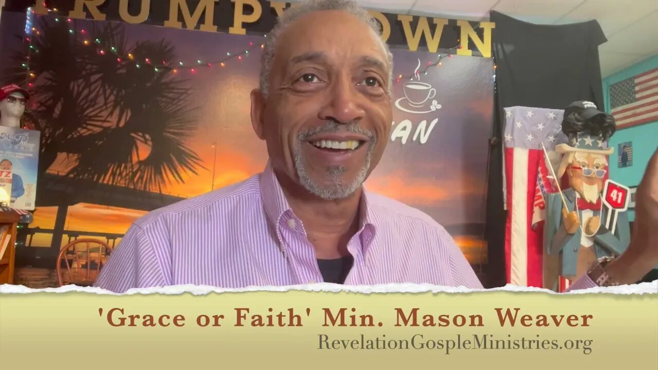 Grace or Faith? Min Mason Weaver