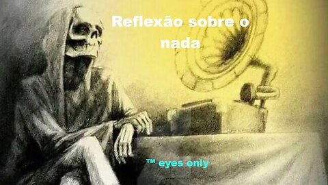 Reflexão sobre o nada