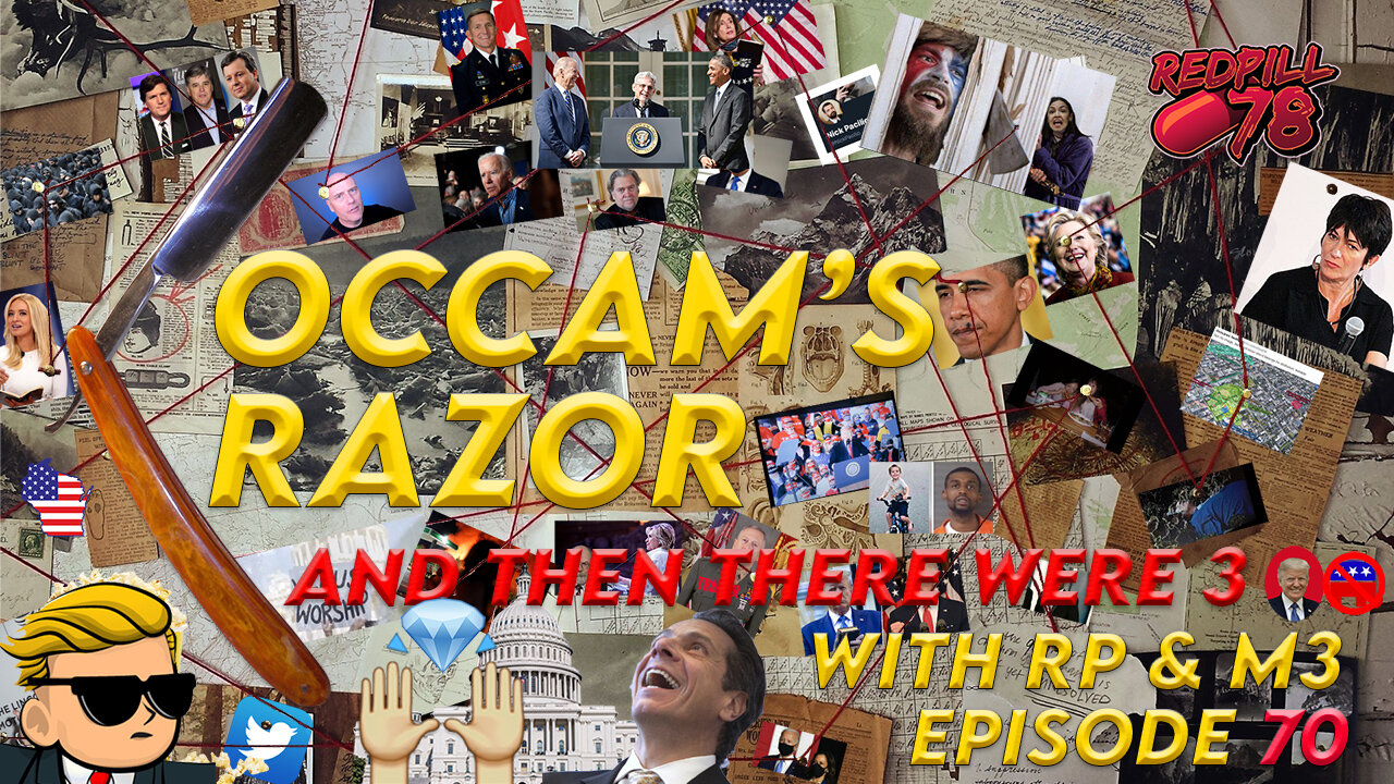 Occam's Razor ep. 70 - And Then there Were 3