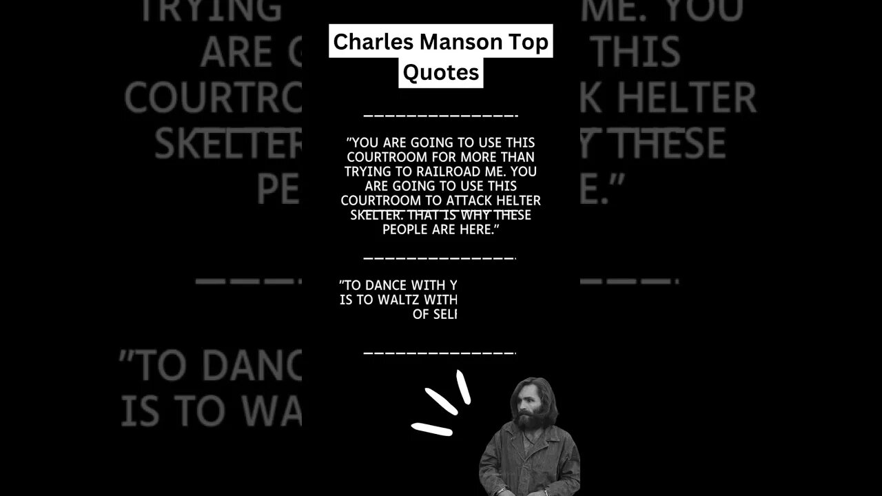 Charles Manson Quotes! #quotes #crime #truecrime #criminal #charlesmanson #shorts #horrorshorts
