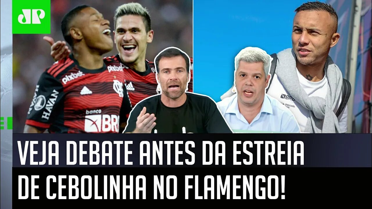 "O Cebolinha é EXCELENTE, gente! Mas o Flamengo agora vai..." OLHA esse DEBATE antes da ESTREIA!