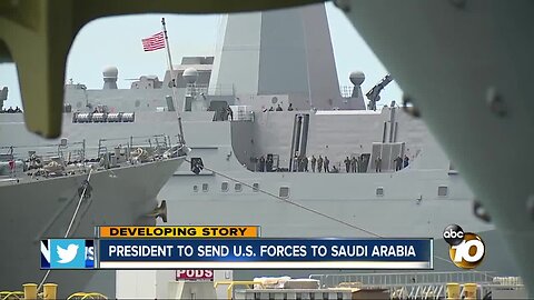 President to send U.S. forces to Saudi Arabia