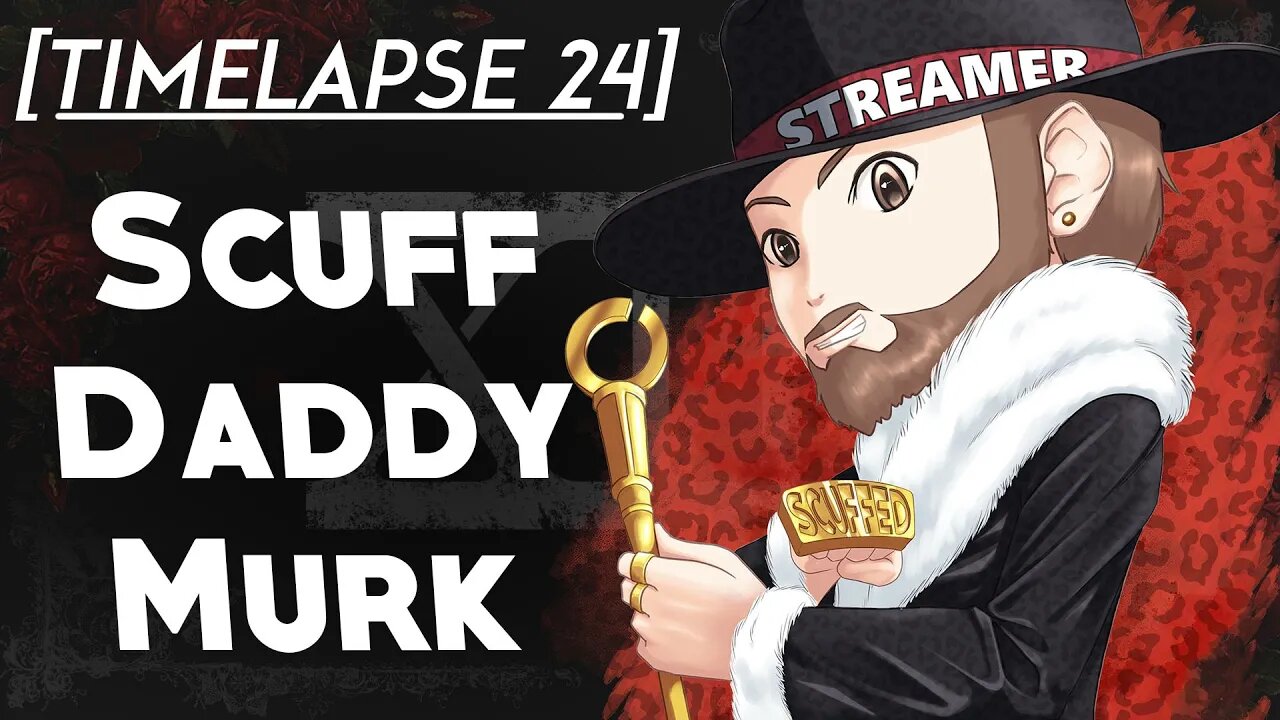 [Timelapse 24] Scuff Daddy! (Fanart)