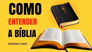 Por que é tão difícil entender a Bíblia? RESPOSTA DEFINITIVA