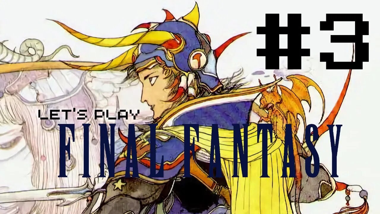 Let's Play - Final Fantasy I (GBA) Part Three | The Cavern of Earth, and The Vampire Boss!