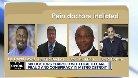 Six metro Detroit doctors allegedly took part in $500M opioid scheme