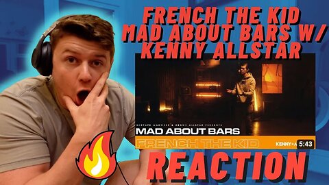 IRISH REACTION TO French The Kid - Mad About Bars w/ Kenny Allstar [S5.E8] | @MixtapeMadness