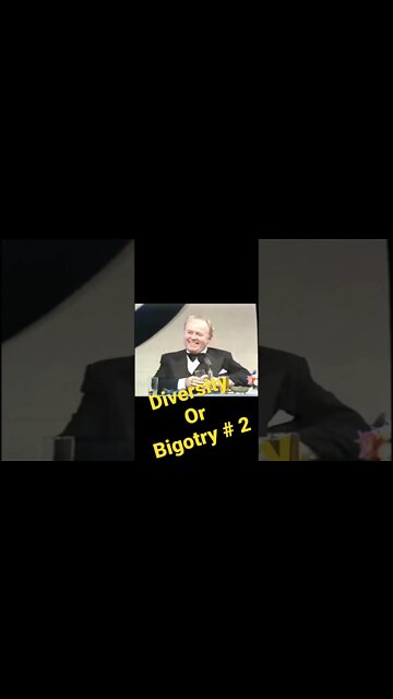 Diversity or Bigotry # 2 You be the Judge