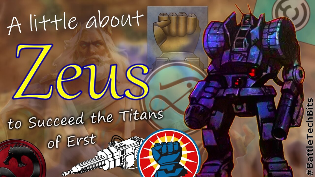 A little about BATTLETECH - Zeus, to Succeed the Titans of Erst