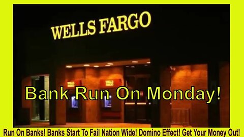 Run On Banks! Banks Start To Fail Nation Wide! Domino Effect! Get Your Money Out!