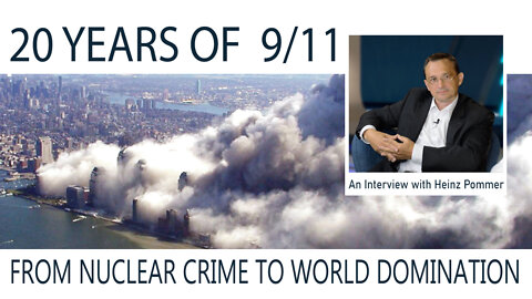 "20 Years of 9/11" An interview with Heinz Pommer | www.kla.tv/21220