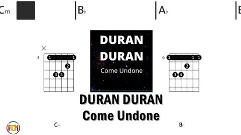 DURAN DURAN Come Undone - FCN Guitar Chords & Lyrics HD