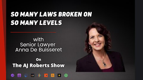 So many laws broken on so many levels - with Senior Lawyer Anna De Buisseret