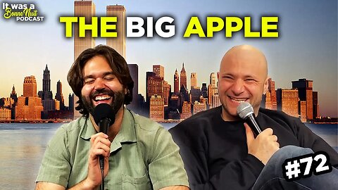 The Big Apple - It was a Bonne Nuit #72