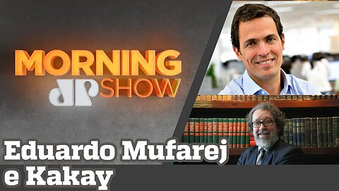 EDUARDO MUFAREJ E KAKAY - MORNING SHOW - 31/07/20