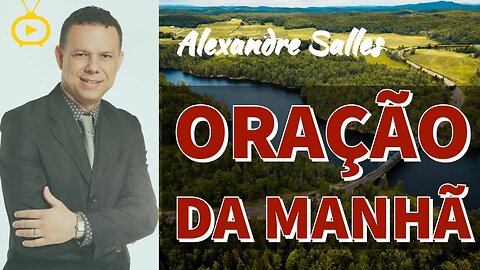 ORAÇÃO DA MANHÃ de HOJE 7/07; Oração Poderosa para acalmar o coração e te abençoar em todas as áreas