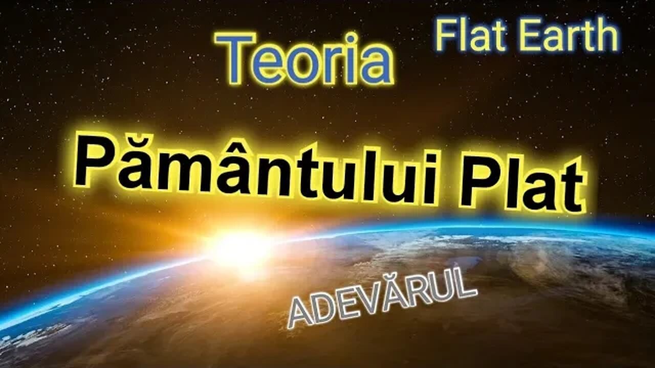 Flat Earth sau Teoria Pământului plat - care este adevărul?