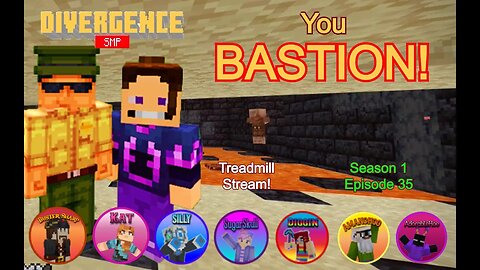 S1, EP35, You Bastion! #MiM on the #DivergenceSMP!