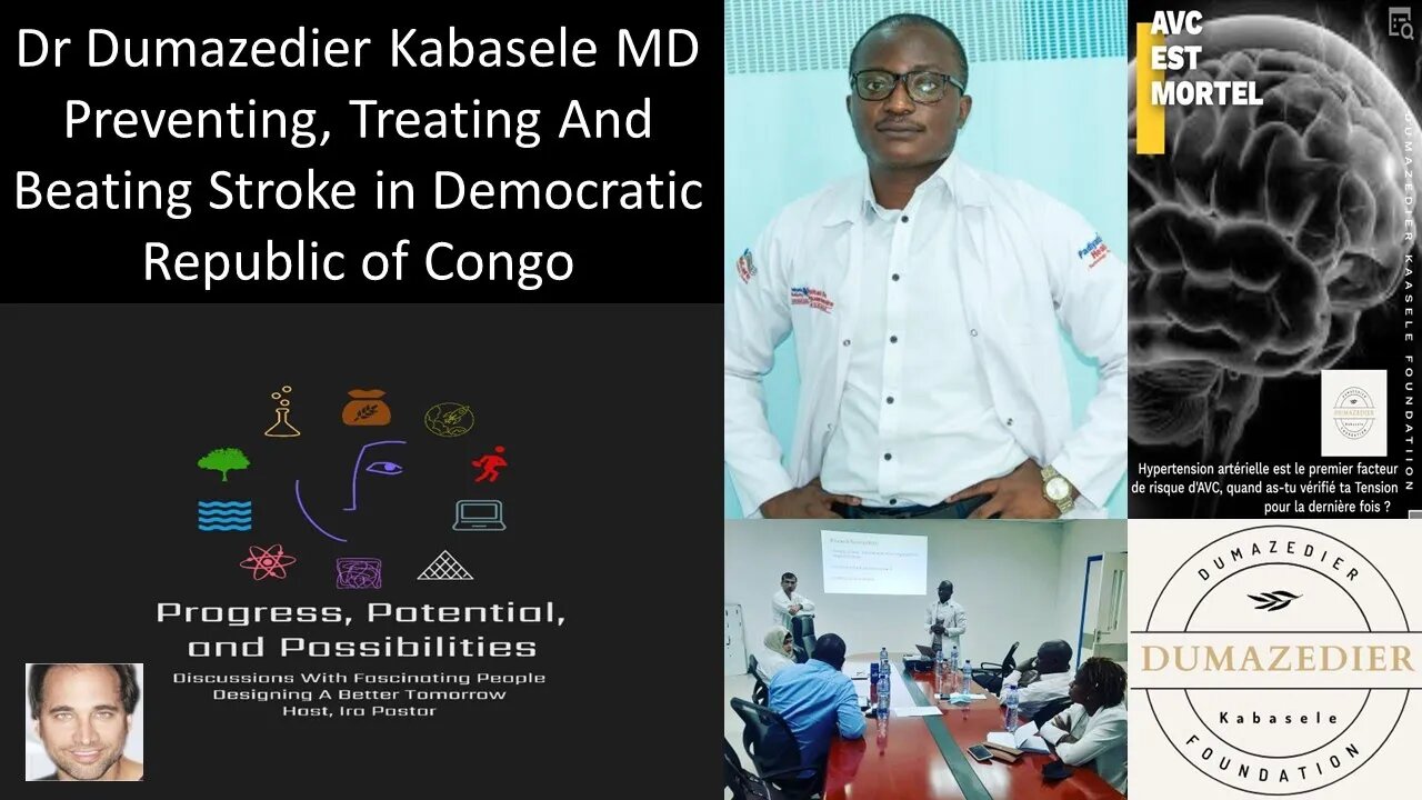Dr Dumazedier Kabasele, MD - Preventing, Treating And Beating Stroke in Democratic Republic of Congo