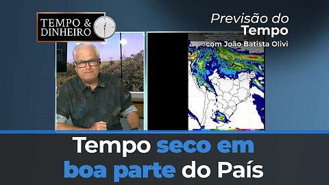 Tempo seco em boa parte do País com redução do frio neste final de semana no Sul e parte do Sudeste
