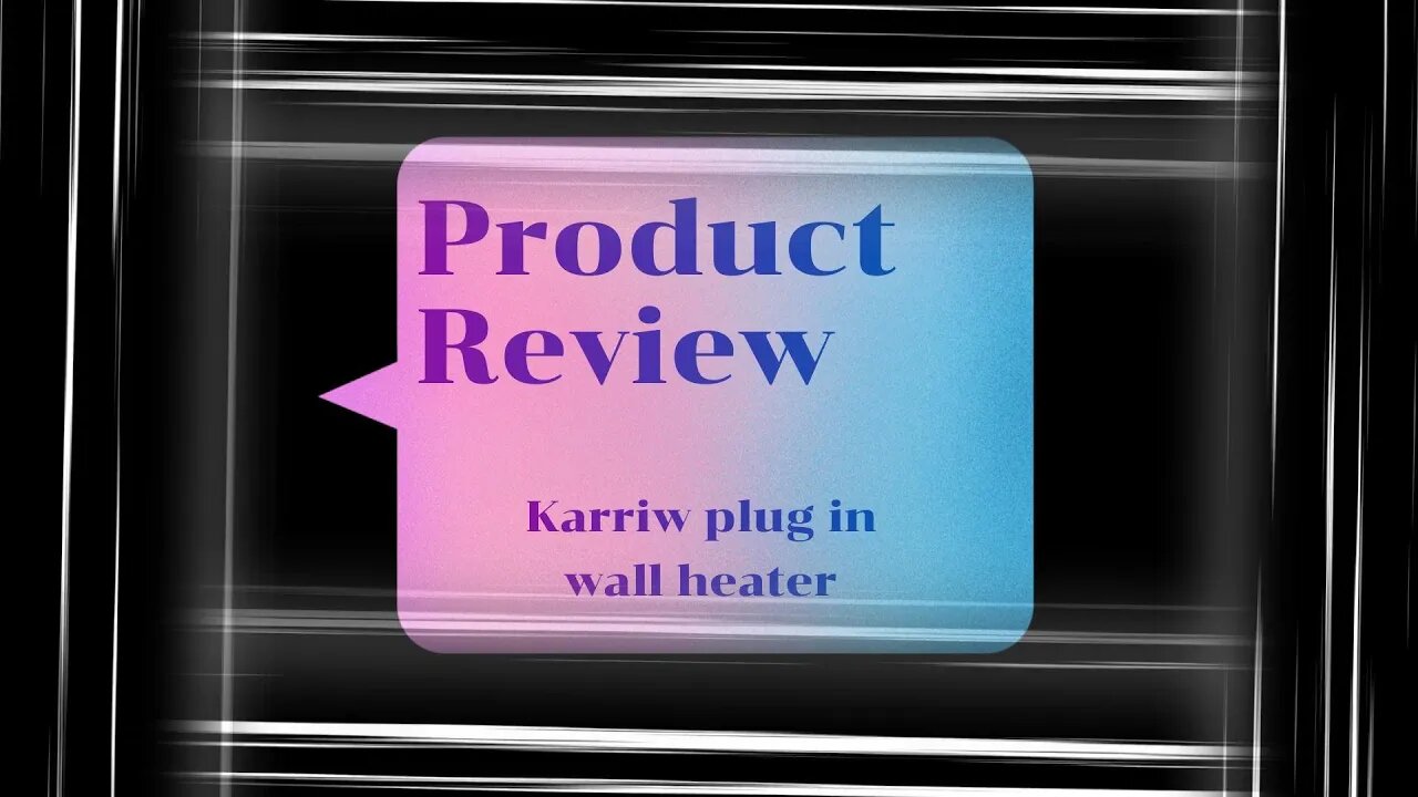 Product Review Karriw Plug in Wall Heater