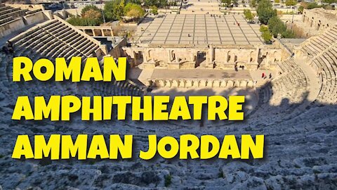 ROMAN AMPHITHEATRE, AMMAN, JORDAN - 21ST JANUARY 2021