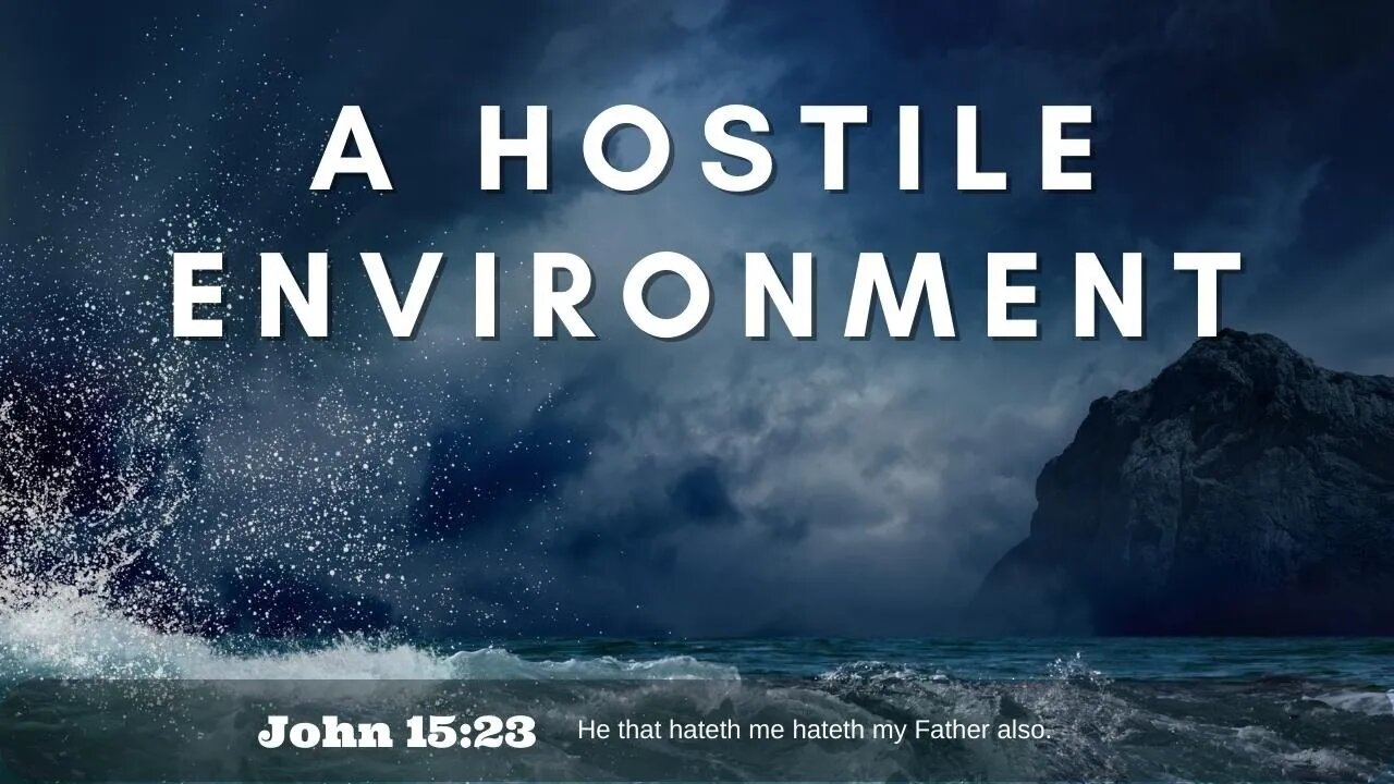 A Hostile Environment | Pastor Bickel | Bethel Baptist Fellowship [SERMON]