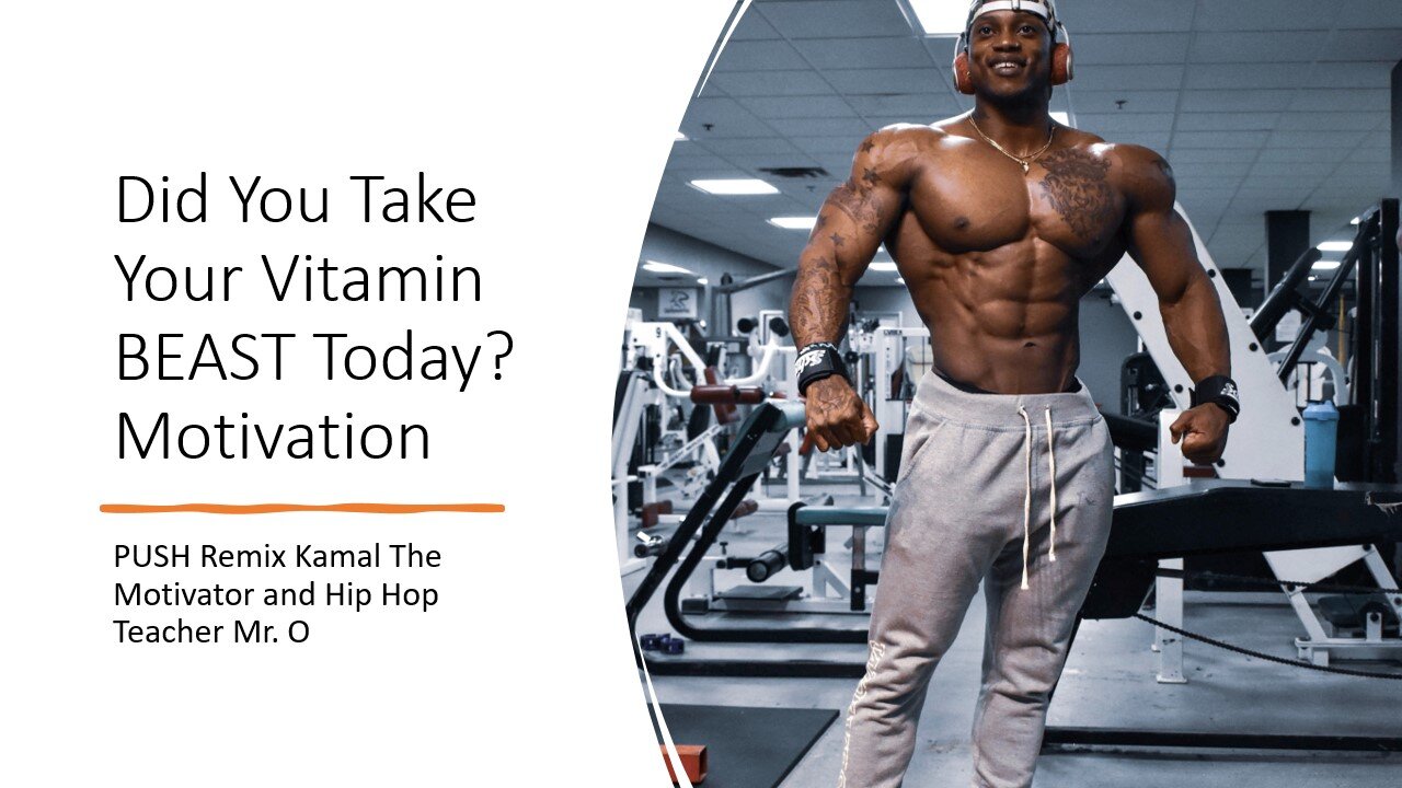 Did You Take Your Vitamin BEAST Today? - Motivation