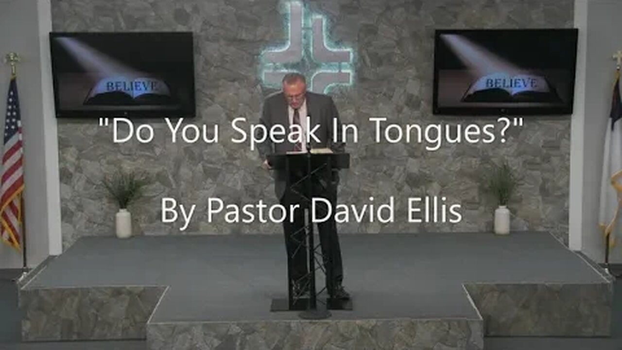 "Do You Speak In Tongues?" By Pastor David Ellis