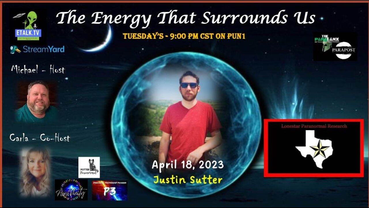 The Energy That Surrounds Us Episode Fifteen with Justin Sutter