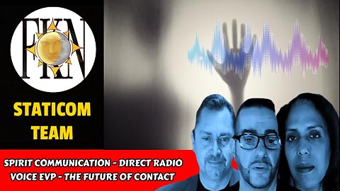 Spirit Communication - Direct Radio Voice EVP - The Future of Contact | STATICOM Team