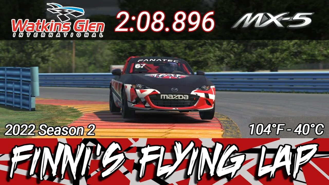 Watkins Glen Boot - Mazda MX-5 - 2:08.896 - PCC - 22s2 week 3