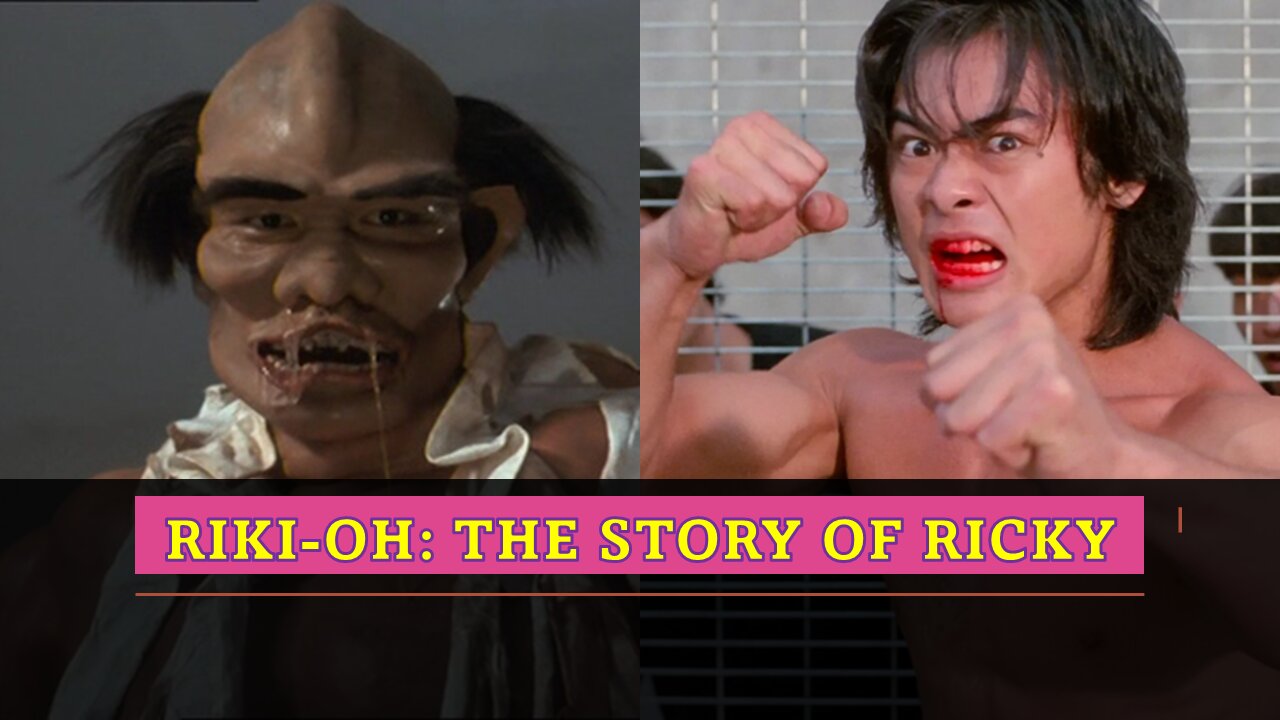 Riki-Oh: The Story of Ricky Review & Thoughts