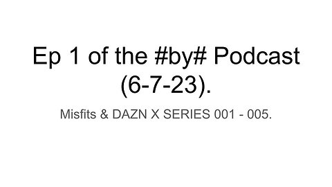 Ep 1 of the #by# Podcast (6-7-23).